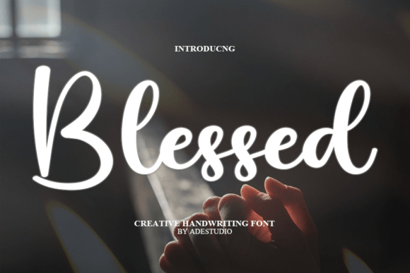 Blessed: A Delicate Handwritten Font for Unique Design