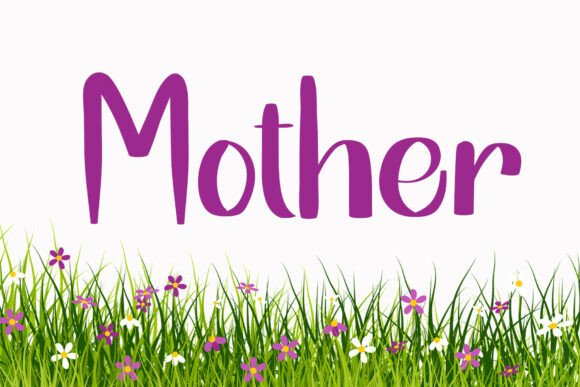 Mother: A Unique Handcrafted Font for Elegant Design
